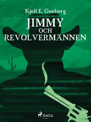 cover image of Jimmy och revolvermännen